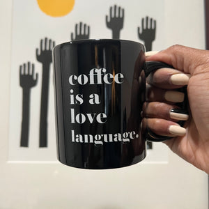 coffee is a love language.